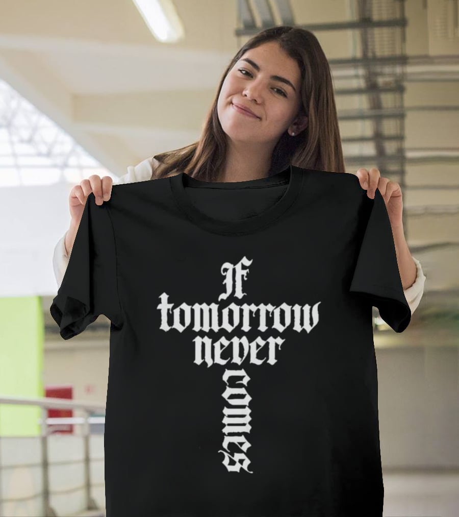 Cookies X Cozmo If Tomorrow Never Comes Gothic Text Cross T-Shirt
