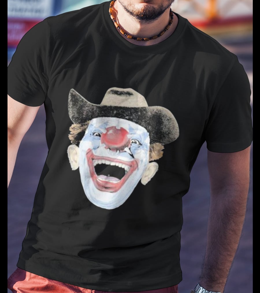 Hard Jewelry We Don’t Clown Around Laughing Cowboy Clown Face T-Shirt
