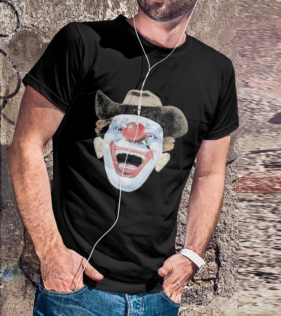 Hard Jewelry We Don’t Clown Around Laughing Cowboy Clown Face T-Shirt