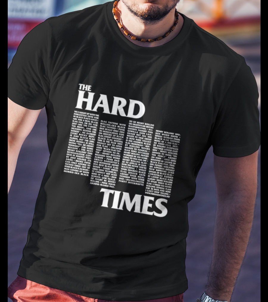 The Hard Times Rollins Black Flag Interview 80s Punk Scene T-Shirt