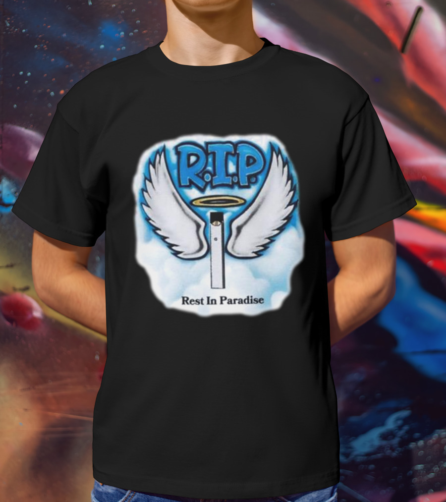 RIP Juul Rest In Paradise Angel Wings Halo Clouds T-Shirt