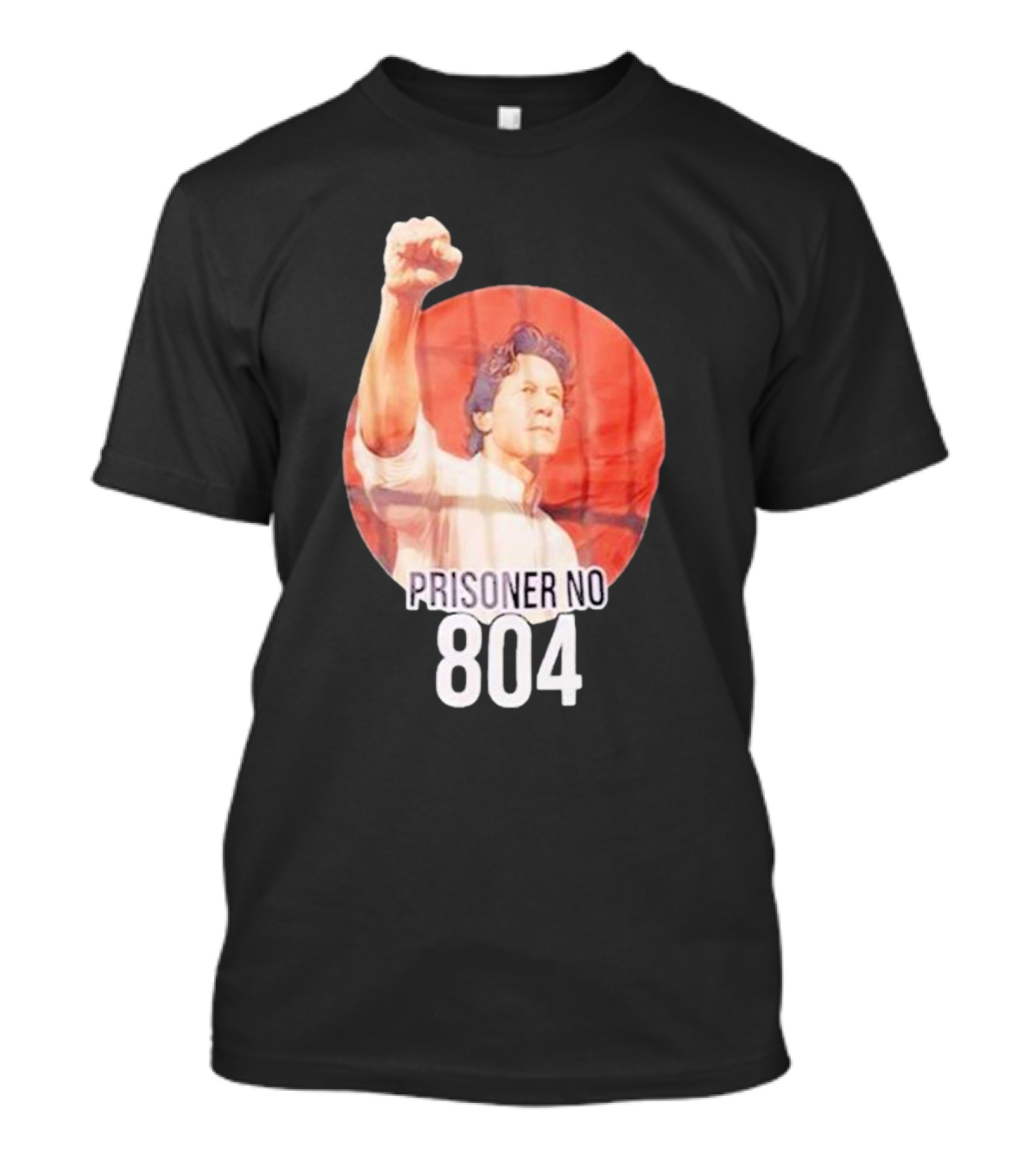 Imran Khan Prisoner No 804 Raising Fist Symbolic Image T-Shirt