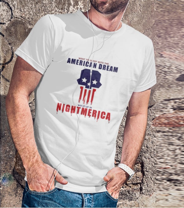 Went To Sleep With The American Dream Woke Up In Nightmerica Skull Stars Dripping Red White Blue T-Shirt