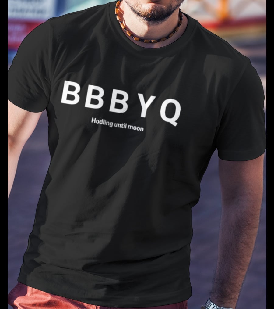 BBBYQ Hodling Until Moon Crypto Meme Phrase T-Shirt