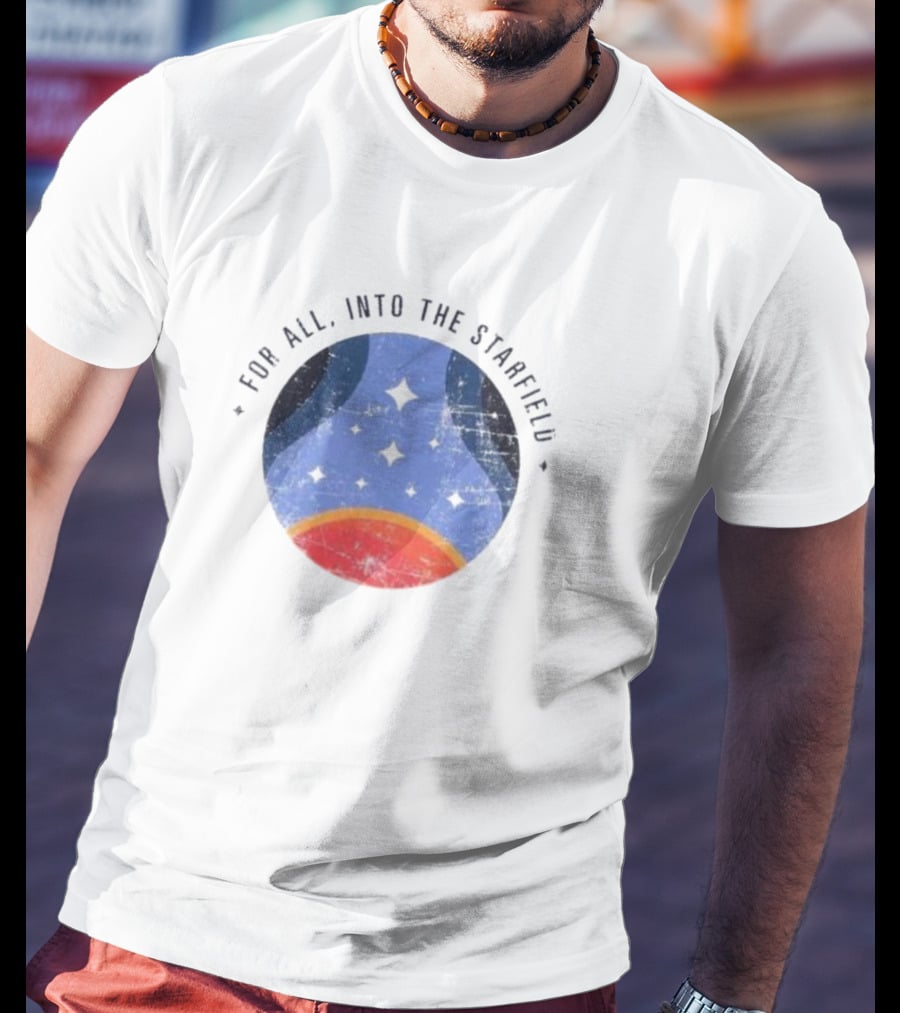 For All Who Journey Into The Starfield Cosmic Adventure T-Shirt