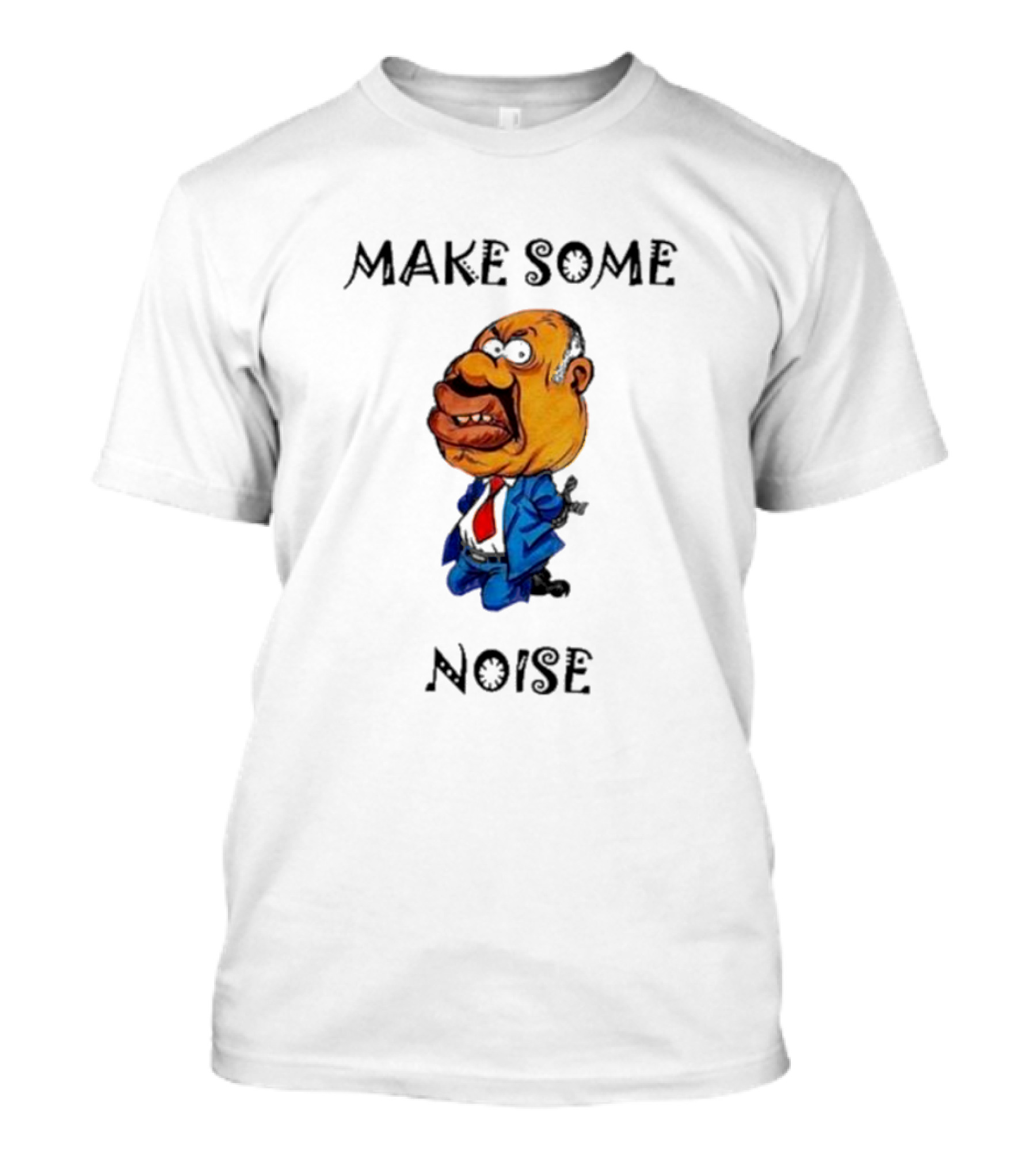 Gabriel Oguda Make Some Noise Bold Caricature In Blue Suit And Red Tie T-Shirt