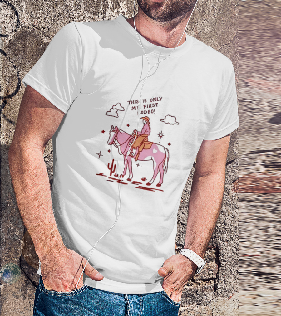 This Is Only My First Rodeo Horse Cactus Cloud T-Shirt