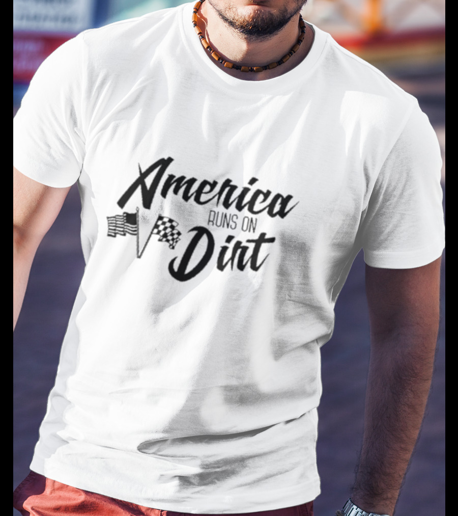 America Runs On Dirt Racing Flags Iconography T-Shirt