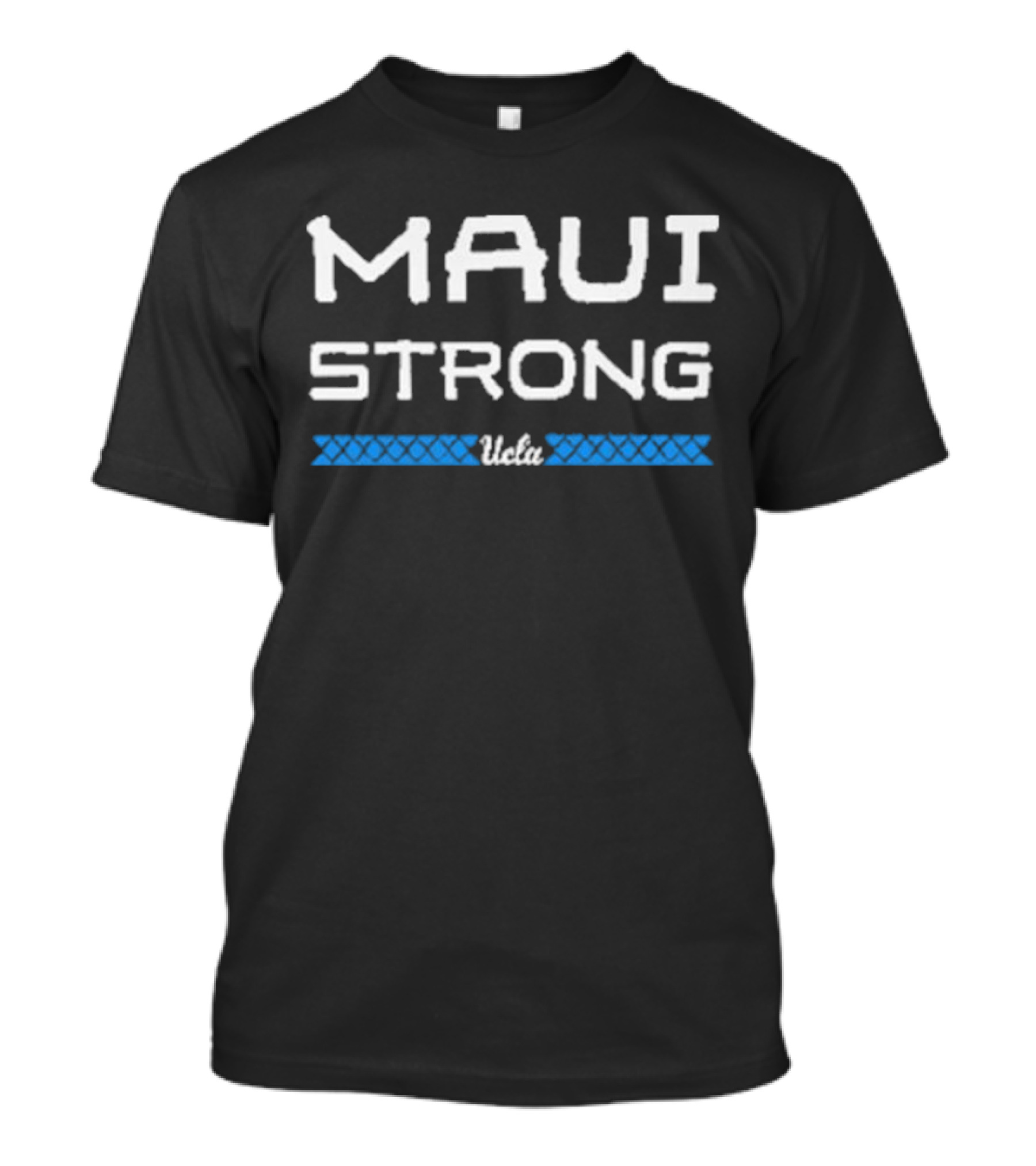 UCLA Maui Strong Maui Strong T-Shirt