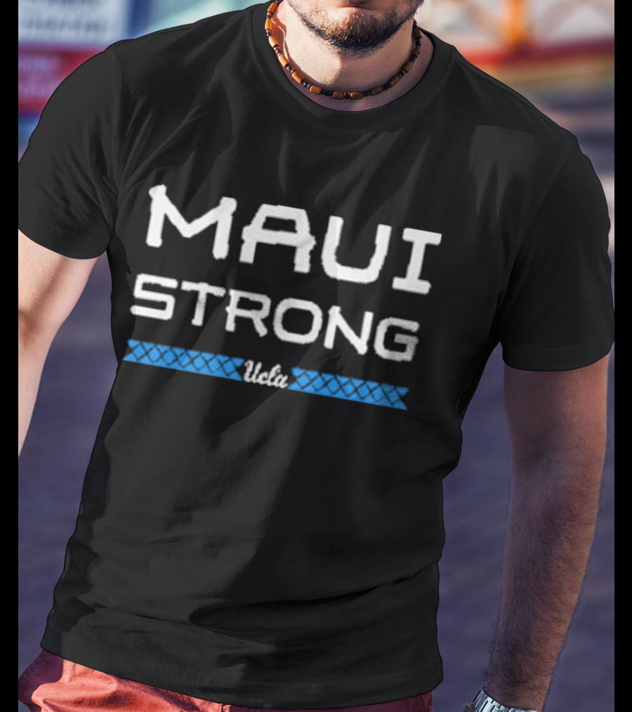 UCLA Maui Strong Maui Strong T-Shirt