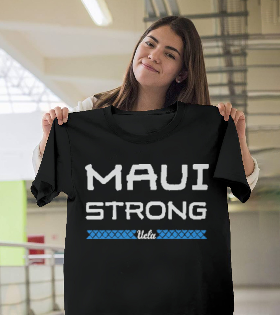 UCLA Maui Strong Maui Strong T-Shirt