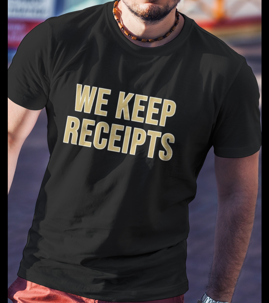 Colorado Buffaloes We Keep Receipts Black Gold Fan T-Shirt