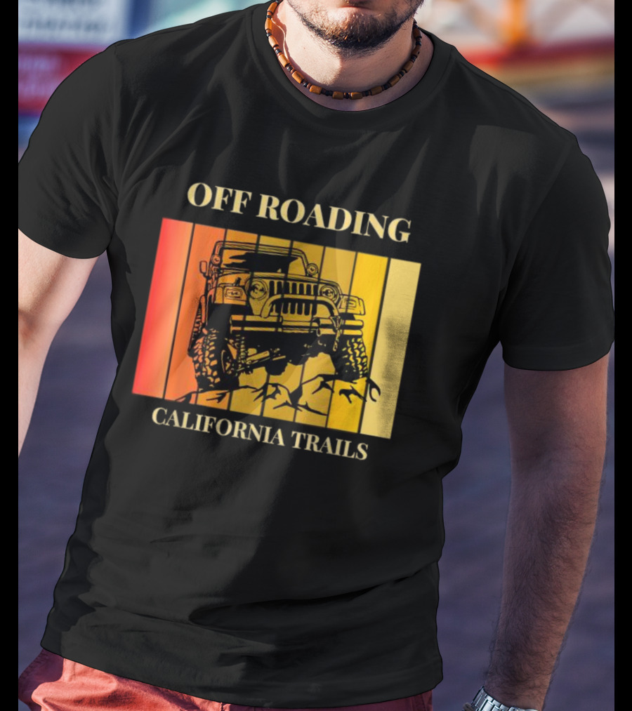 Off Roading California Trails Jeep Adventure T-Shirt