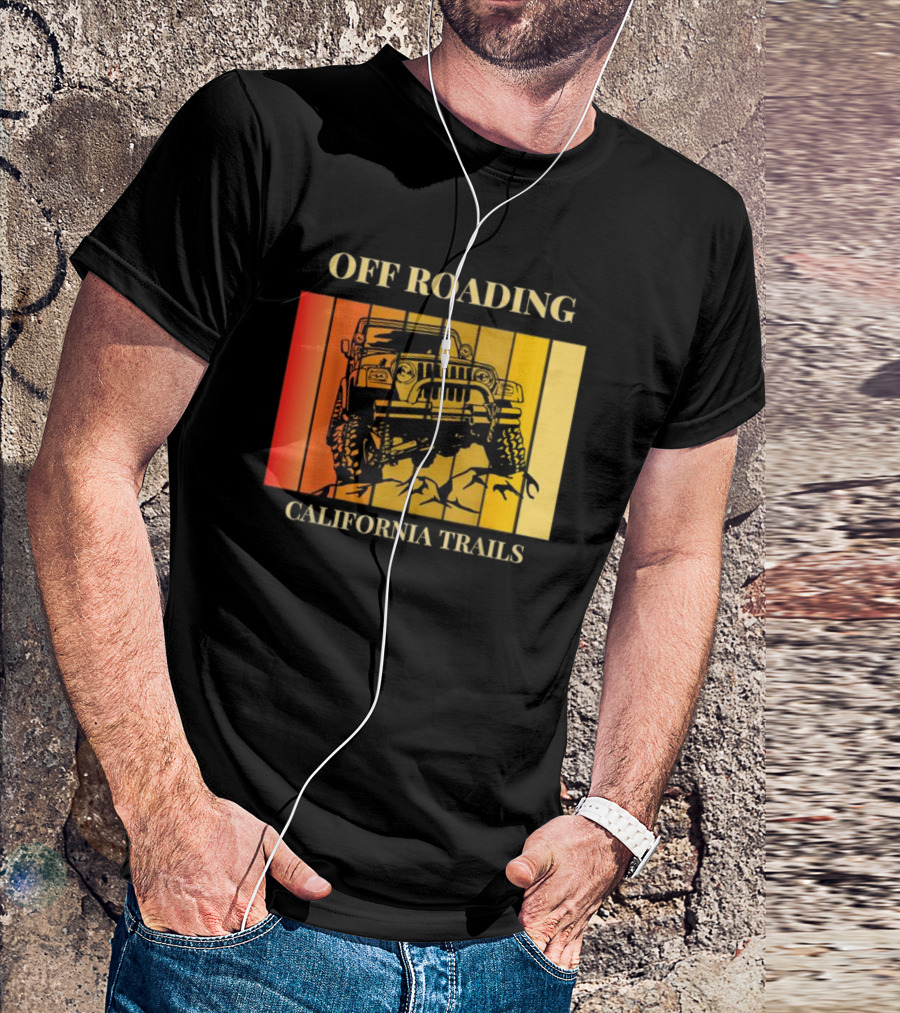 Off Roading California Trails Jeep Adventure T-Shirt