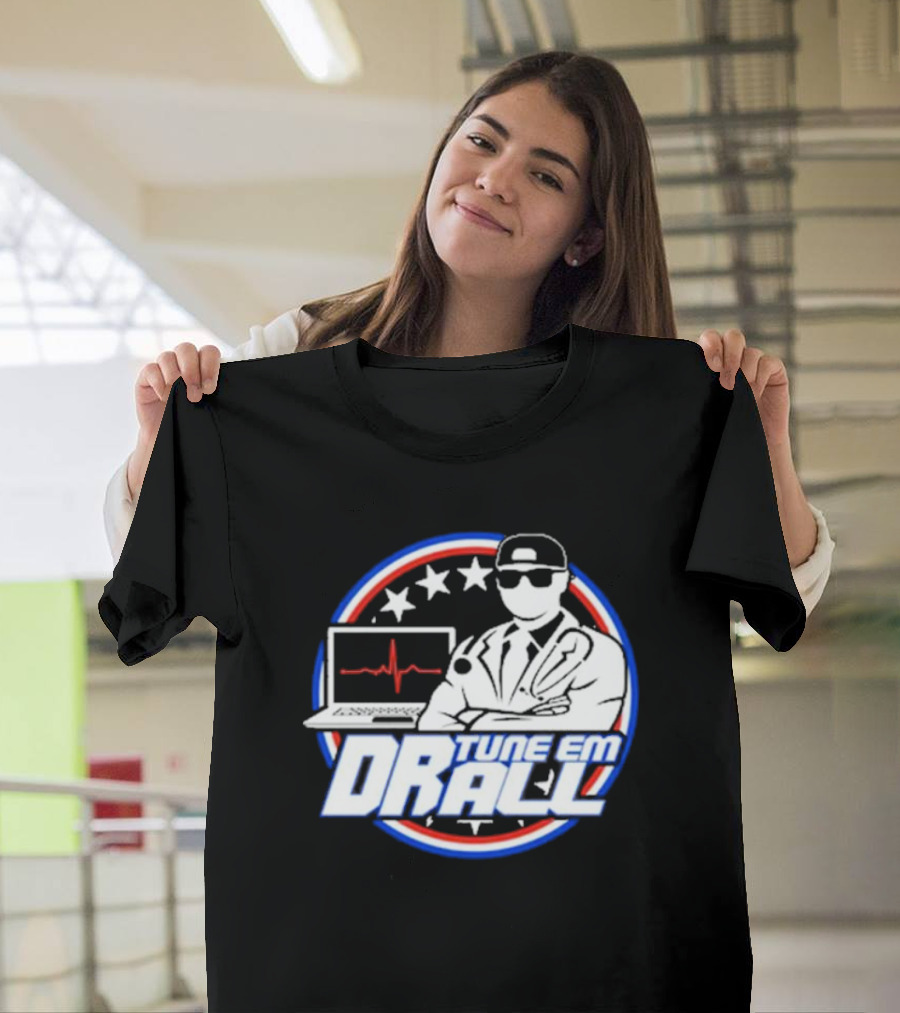 Dr. Tune Em All YouTube Channel Tune Em Dr All T-Shirt
