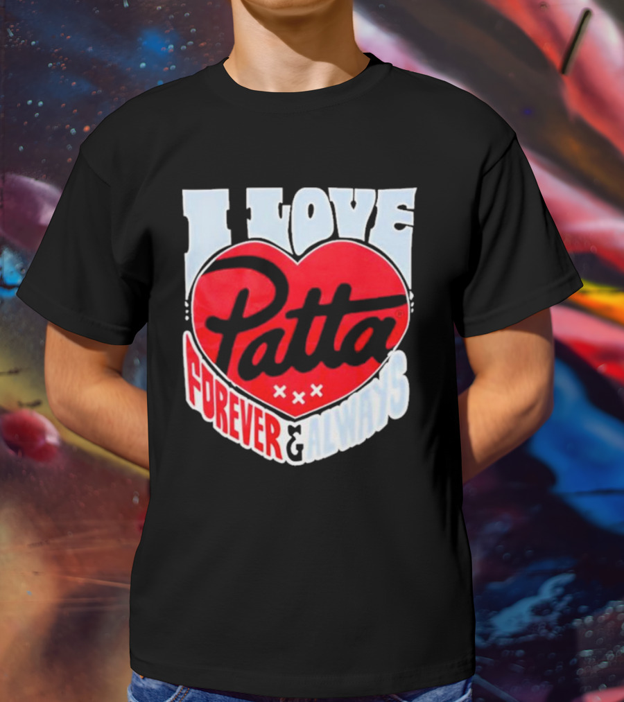 I Love Patta Heart Forever And Always T-Shirt