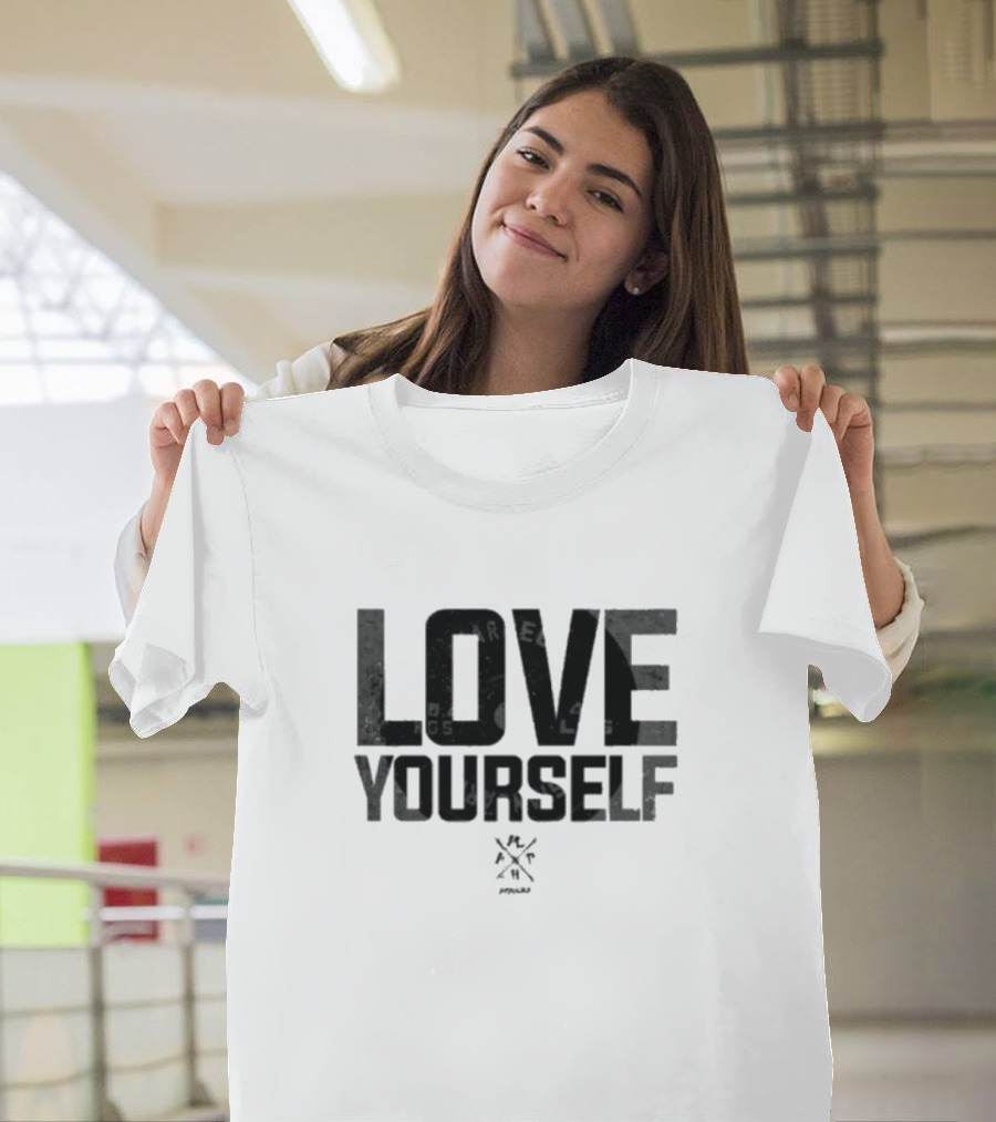 Mike Rashid Love Yourself Motivational T-Shirt
