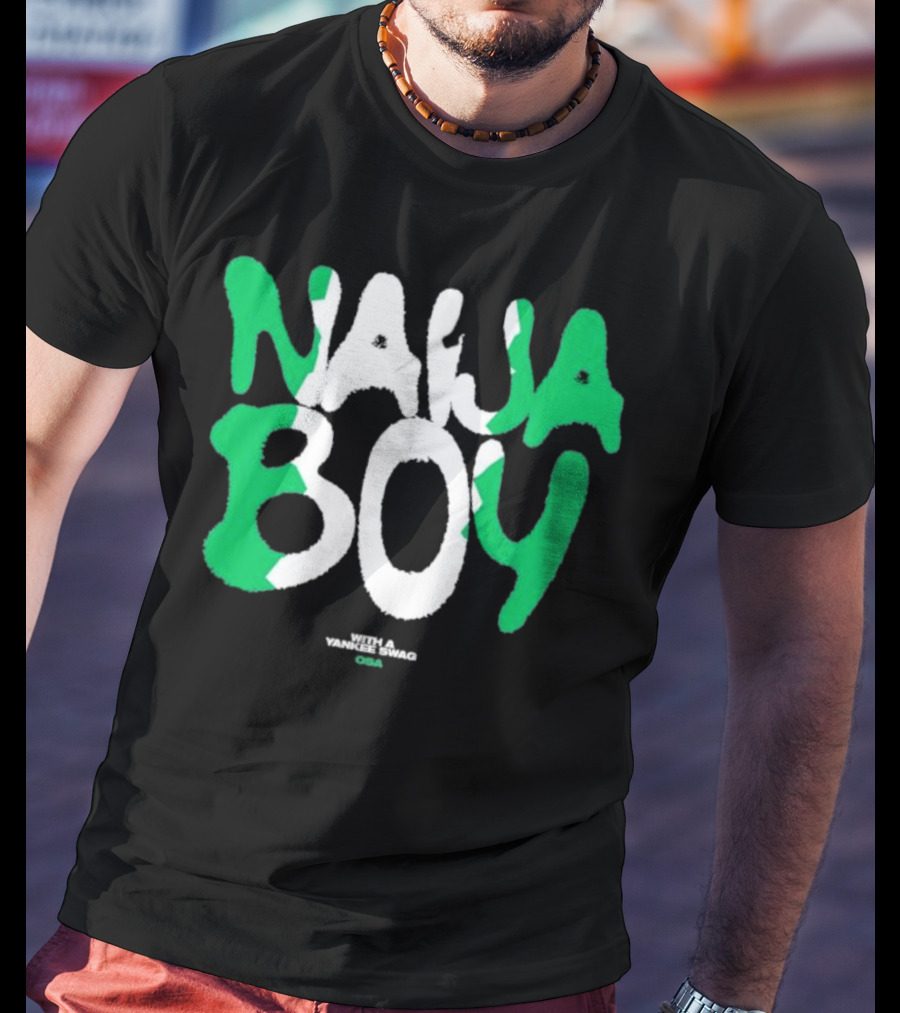 Naija Boy With A Yankee Swag Osa T-Shirt