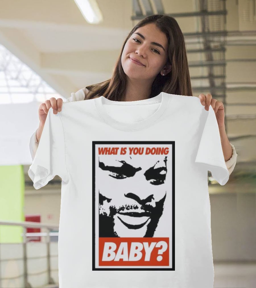 What Is You Doing Baby? Bold Black And White Face T-Shirt