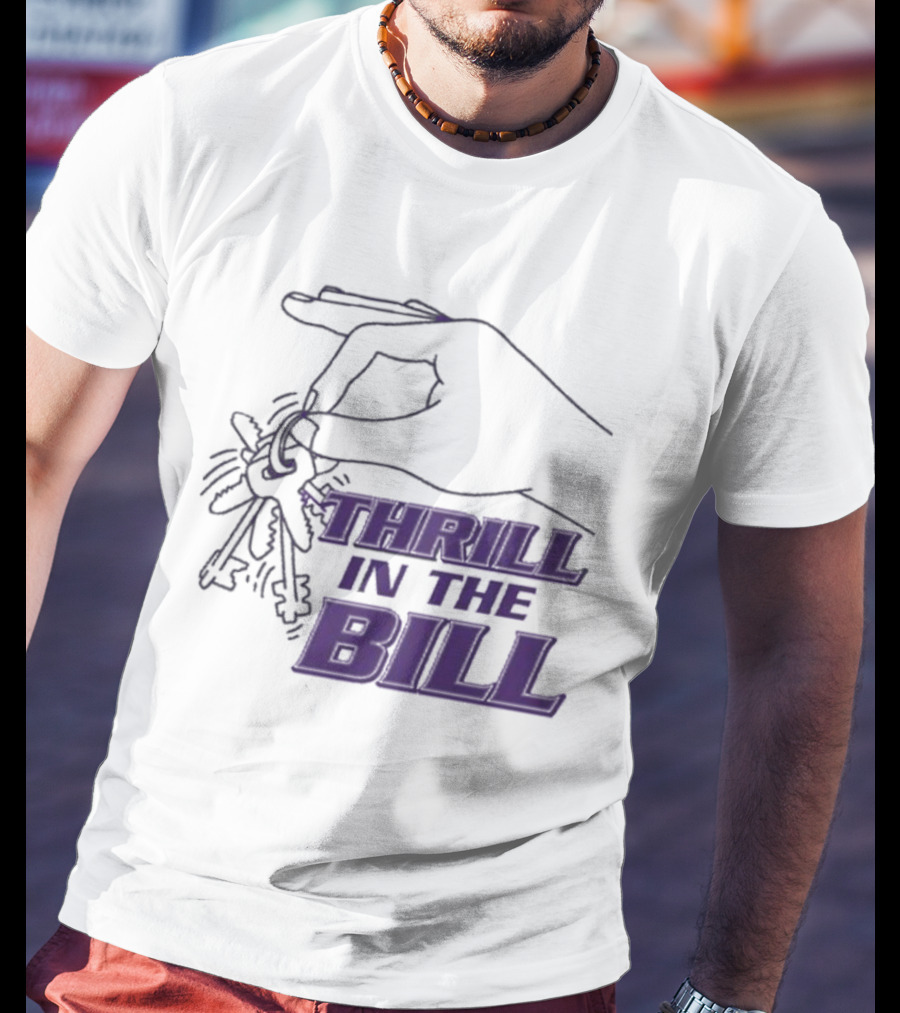 THRILL IN THE BILL Keys T-Shirt