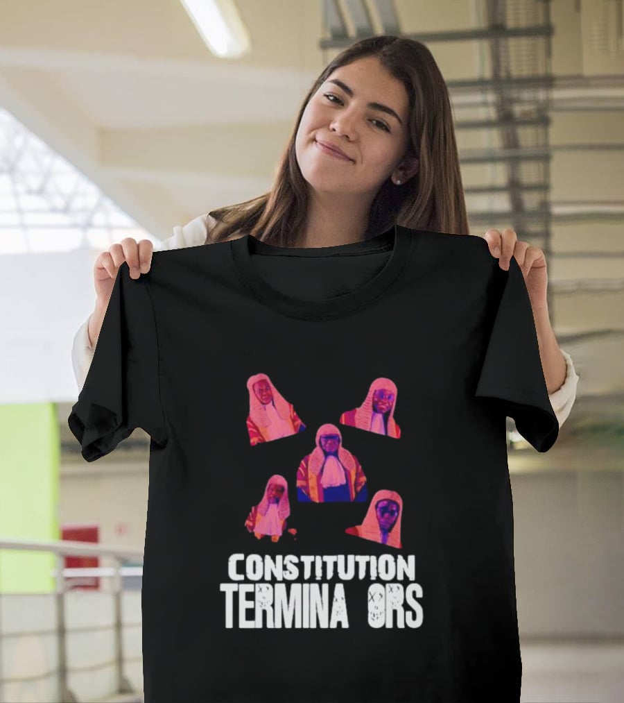 Constitution Terminators Judicial Figures T-Shirt