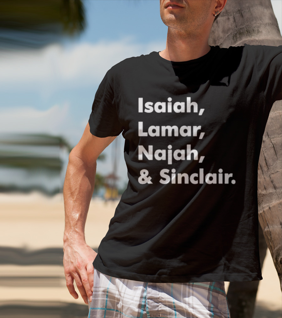Isaiah Lamar Najah Sinclair T-Shirt