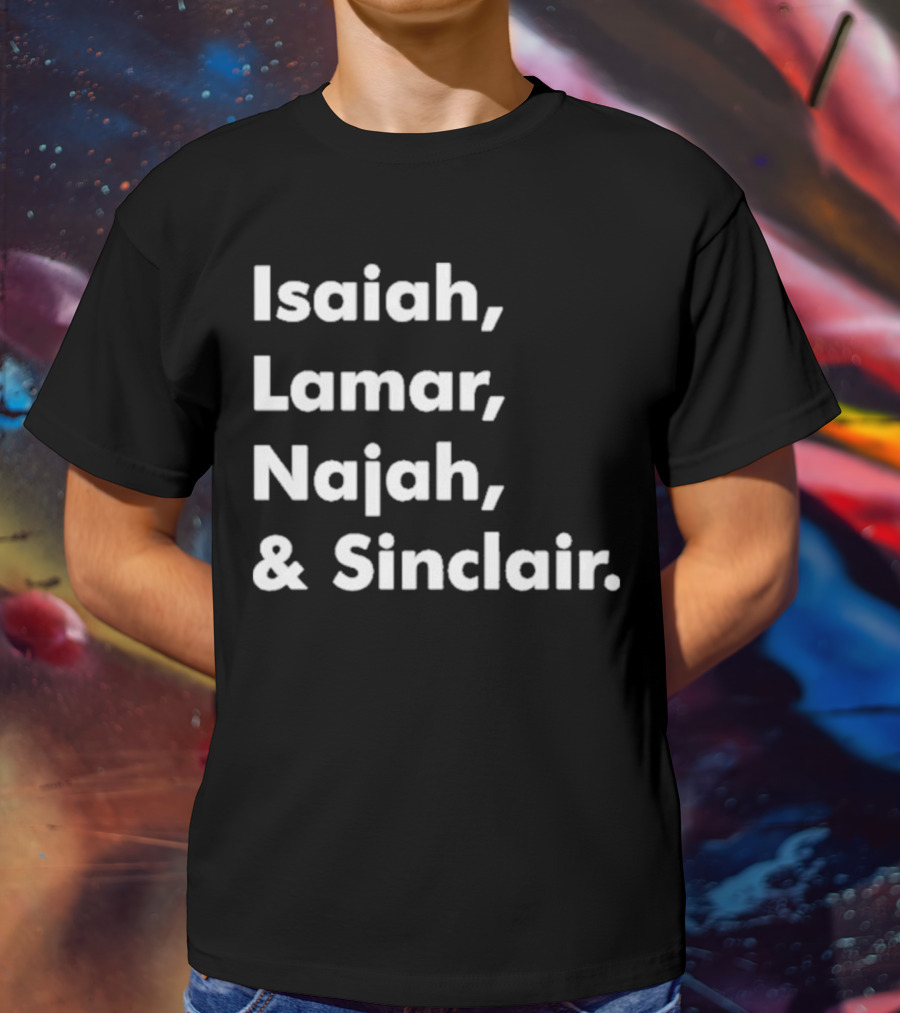 Isaiah Lamar Najah Sinclair T-Shirt