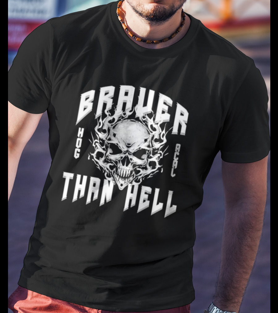 Braver Than Hell Hog Skull Acal T-Shirt