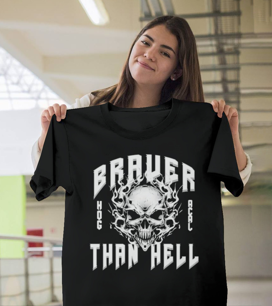 Braver Than Hell Hog Skull Acal T-Shirt