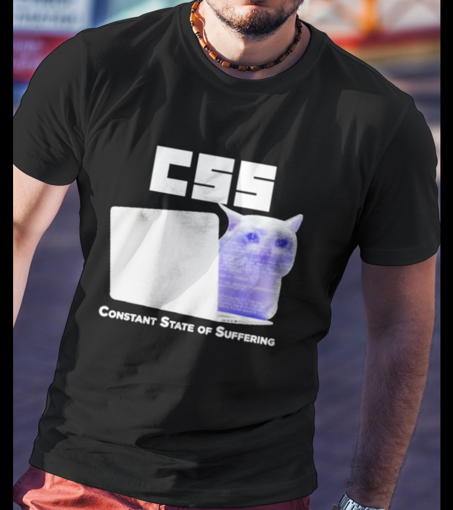 CSS Constant State Of Suffering Cat With Computer Retro Vibe T-Shirt