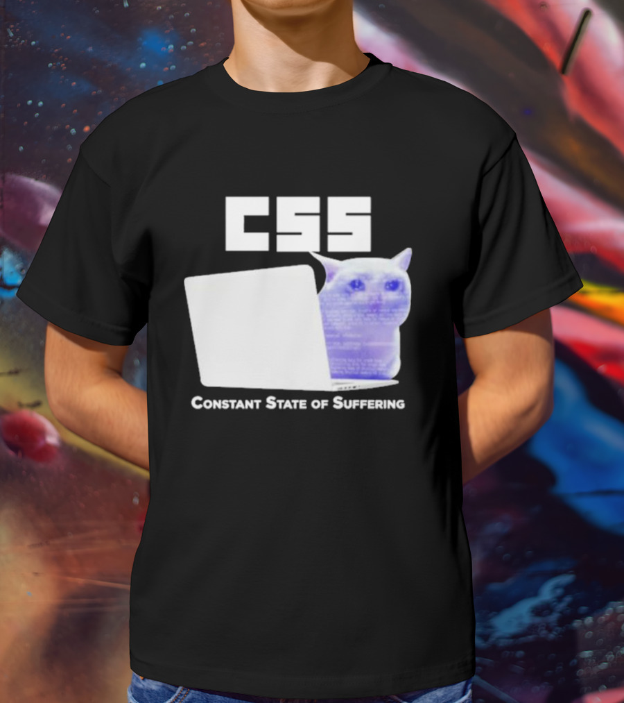 CSS Constant State Of Suffering Cat With Computer Retro Vibe T-Shirt