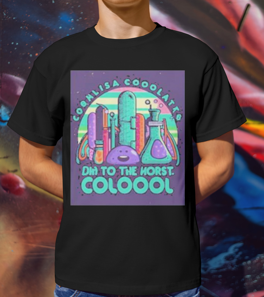 COOHLISA COOOLATTB OHI TO THE HORST COLOOOL T-Shirt