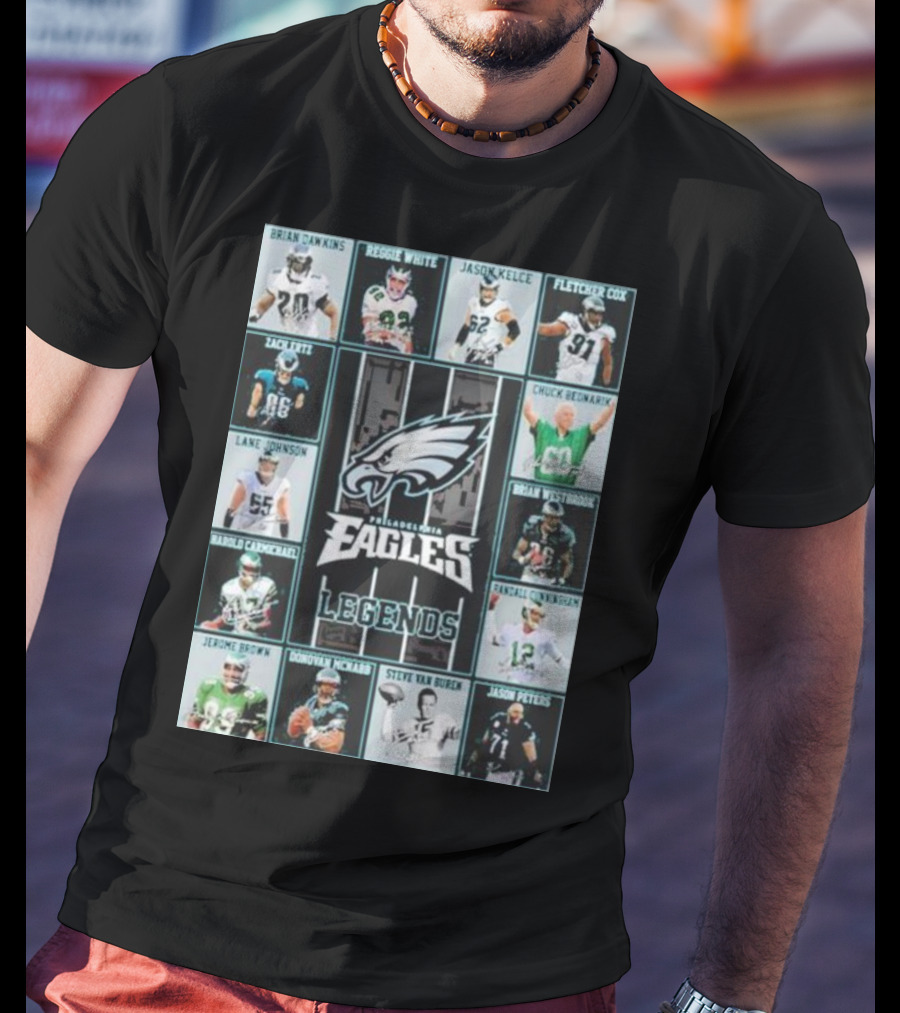 Philadelphia Eagles Brian Dawkins Reggie White Jason Kelce Fletcher Cox Legends Randall Cunningham Donovan McNabb T-Shirt