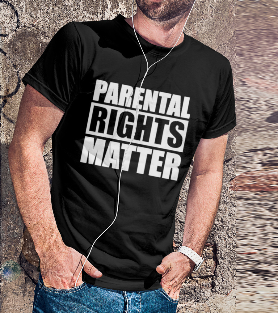 Parental Rights Matter Bold Typography T-Shirt
