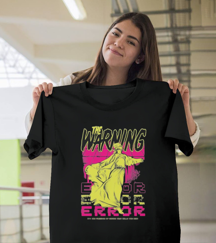 The Warning Error Freedom Of Choice Kills Mind Statue Neon Graffiti T-Shirt