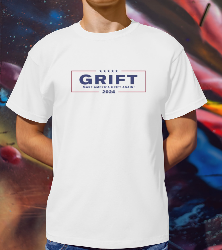 GRIFT Make America Grift Again T-Shirt