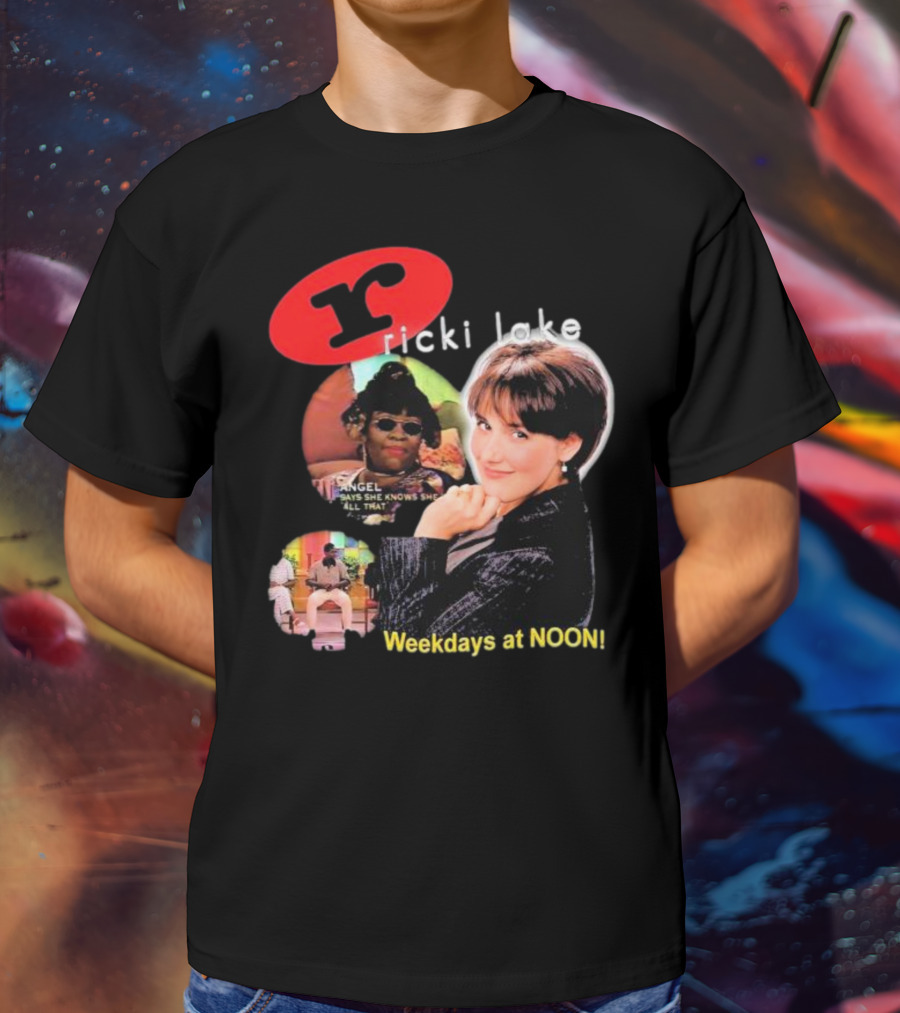 Ricki Lake Weekdays At Noon Angel Says She Knows She All That T-Shirt