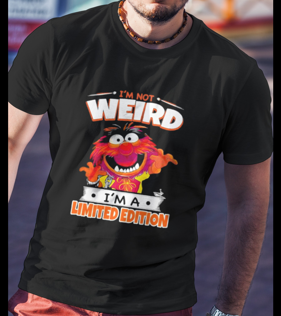 I'm Not Weird I'm A Animal Muppets T-Shirt