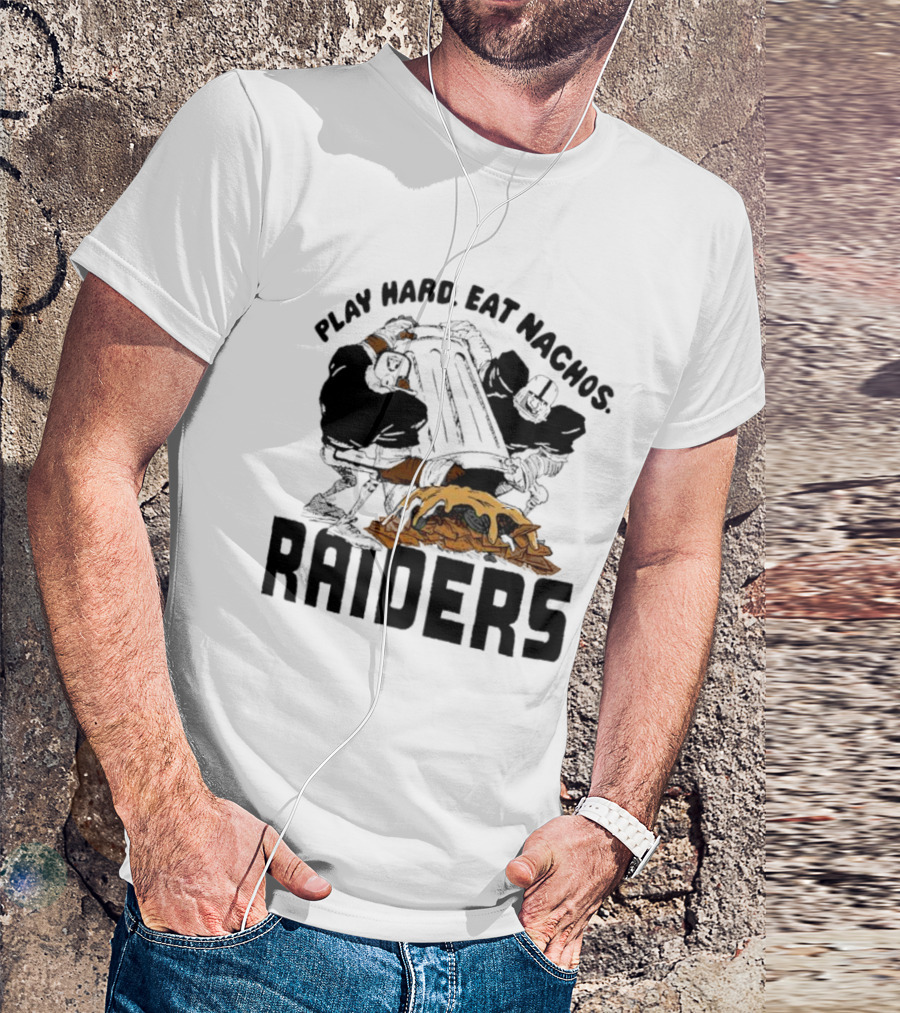 Play Hard Eat Nachos Raiders Football Fans Iconic Sports Team Humor T-Shirt