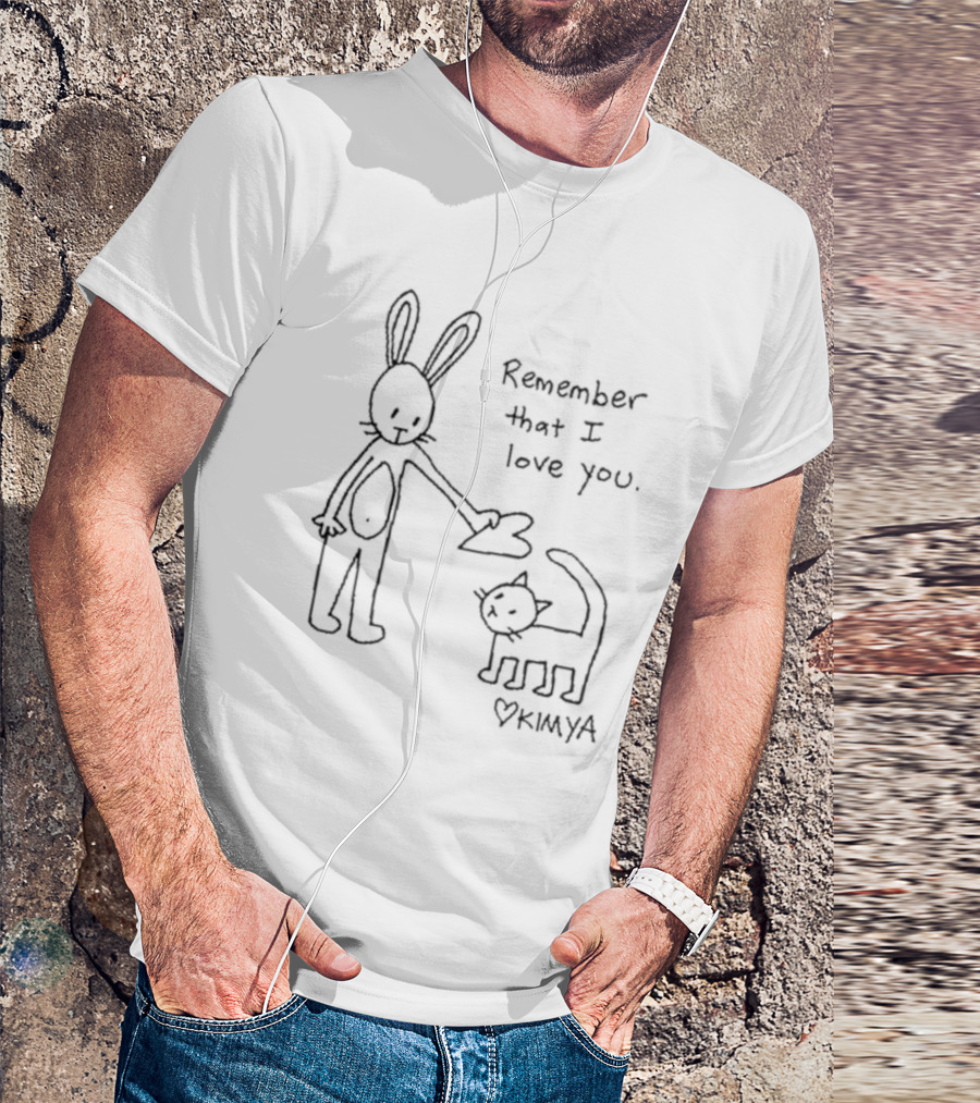 Remember That I Love You Kimya Dawson Bunny Cat Heart Drawing T-Shirt