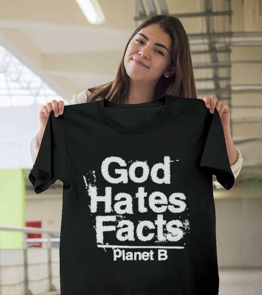 God Hates Facts Planet B Deathwish Inc T-Shirt