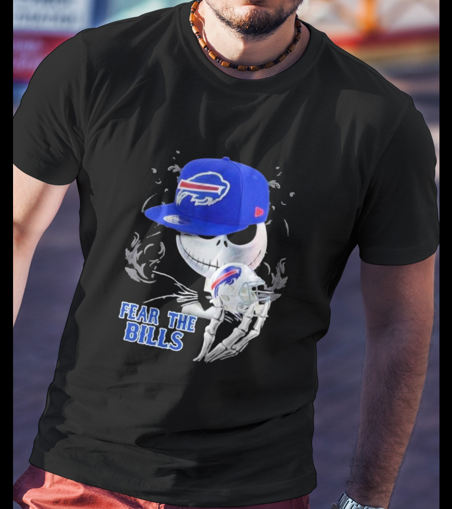 Buffalo Bills Halloween Jack Skellington Fear The Bills T-Shirt