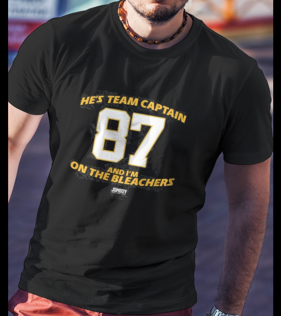 He’s Team Captain 87 And I’m On The Bleachers Jomboy T-Shirt