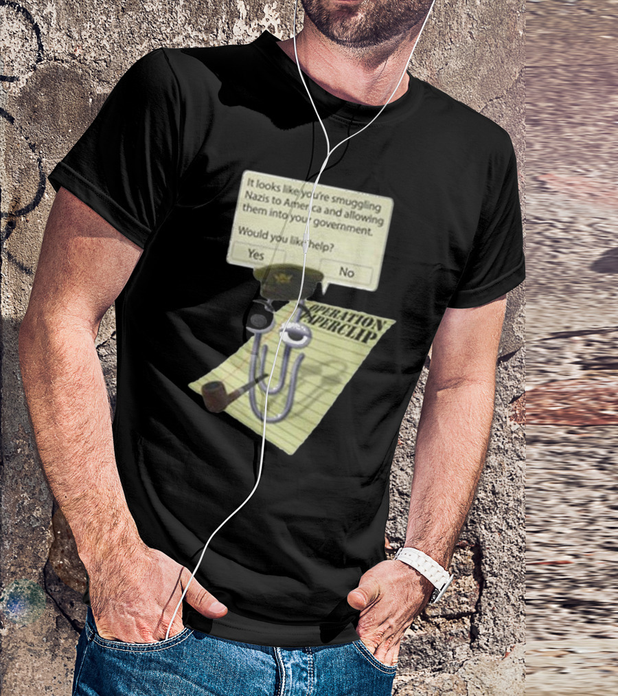 Operation Paperclip Smuggling Nazis Into America Clippy Meme T-Shirt