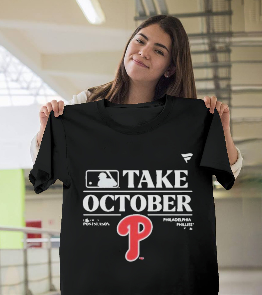Philadelphia Phillies Take October MLB PonleAcento P T-Shirt