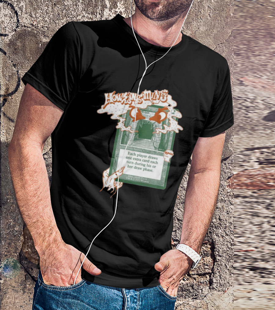 Howling Mine Card Illustration With Dynamic Howling Text And Hands T-Shirt