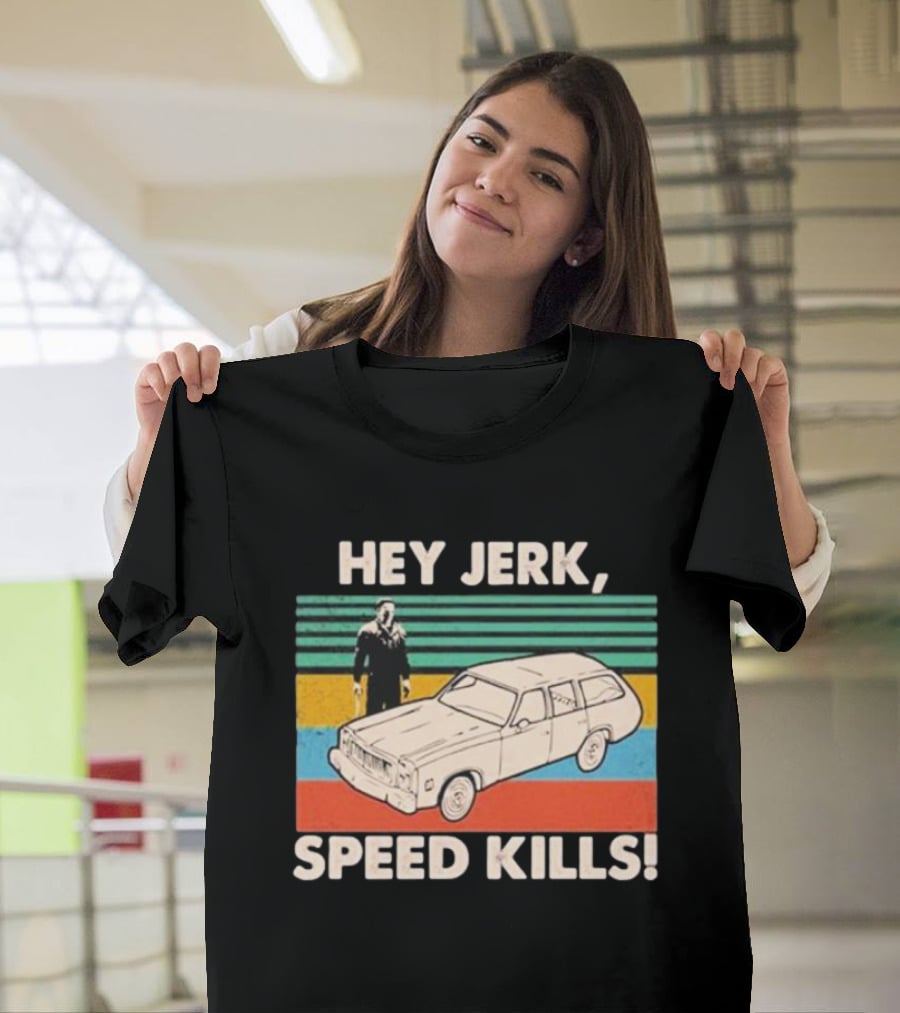 Hey Jerk, Speed Kills Vintage Car And Horror Character Retro Stripes T-Shirt