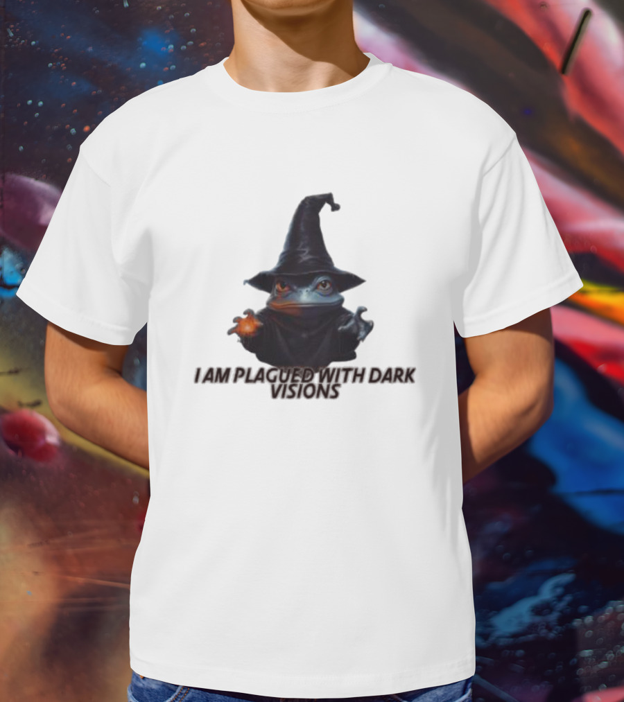 I Am Plagued With Dark Visions Frog Wizard Hat Magic T-Shirt