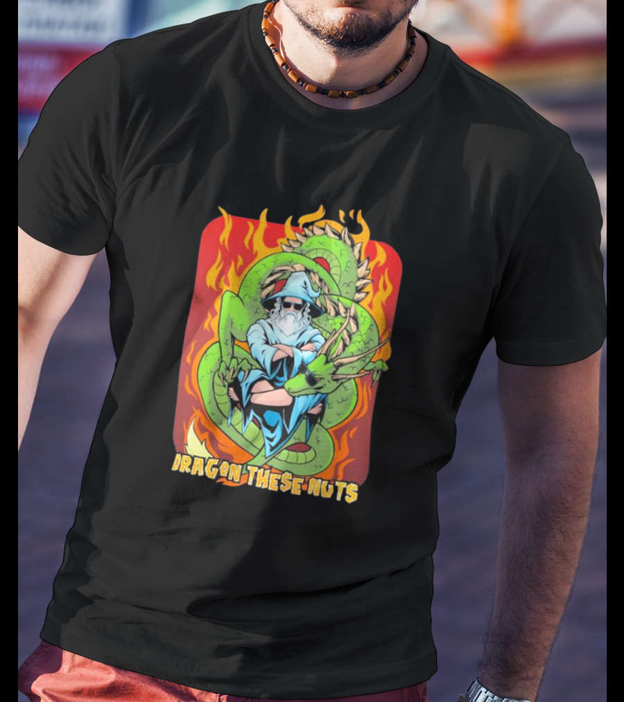 Dragon These Nuts Wizard With Green Dragon And Flames T-Shirt