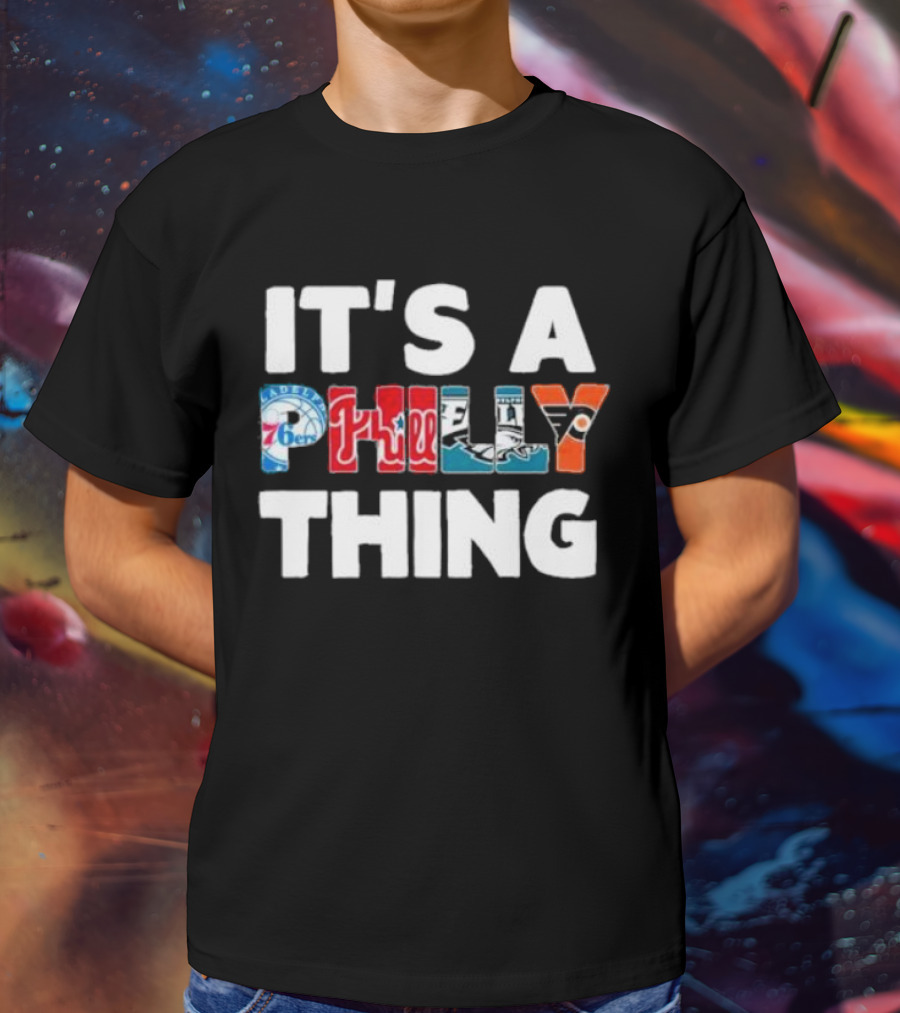 It's A Philly Thing Philadelphia Sports T-Shirt